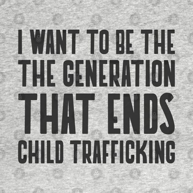 Be the Generation to Save Kids - End Child Trafficking by Hello Sunshine